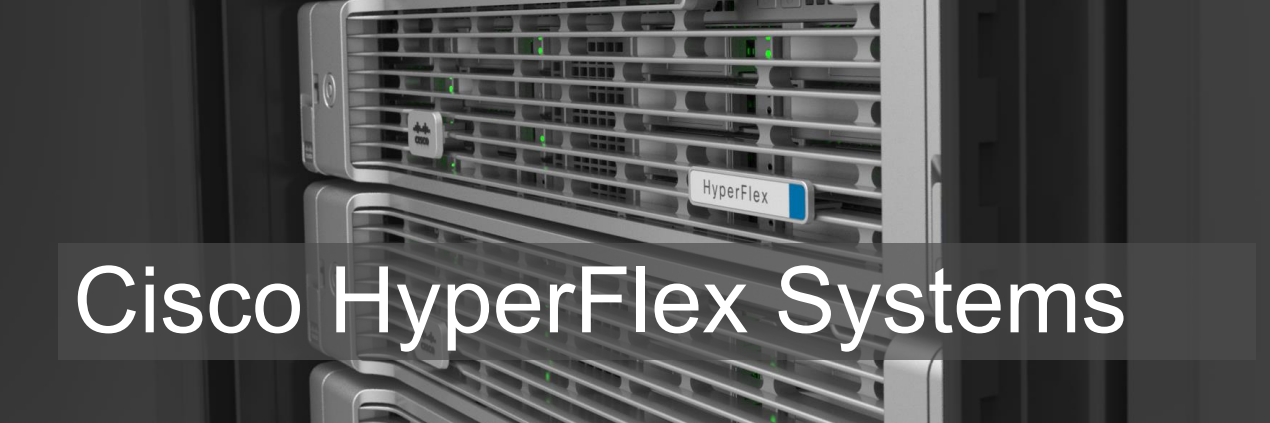 Cisco Announces HyperFlex | cantechit - Technology and IT BLOG